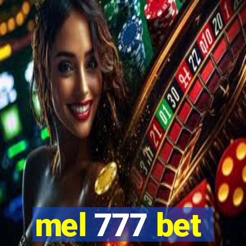 mel 777 bet